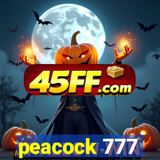 peacock 777